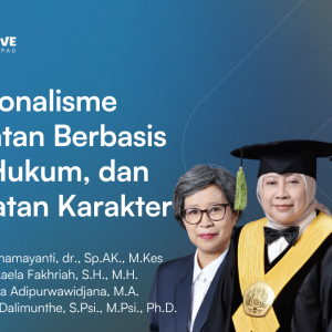 Profesionalisme Kesehatan Berbasis Etika, Hukum, dan Penguatan Karakter