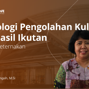 Teknologi Pengolahan Kulit dan Hasil Ikutan