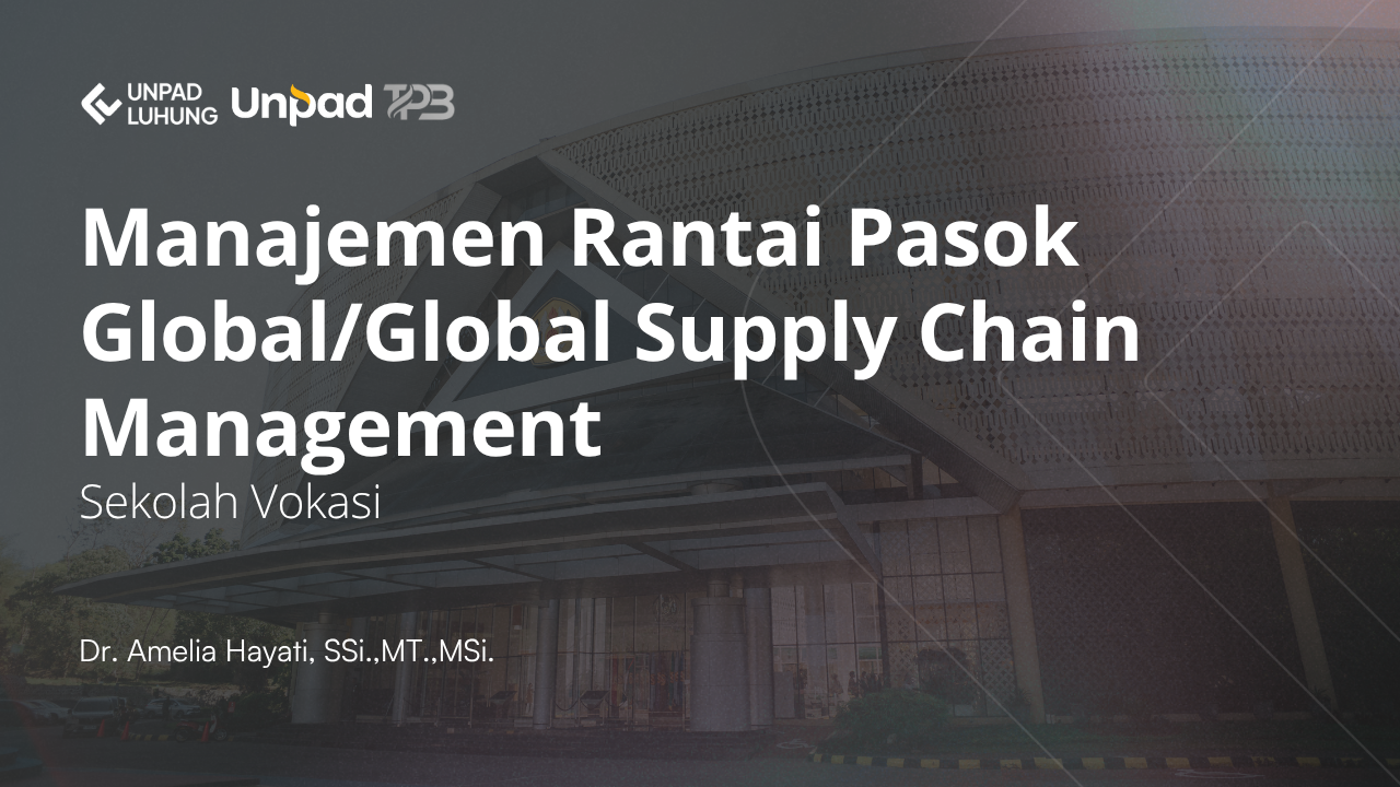 Manajemen Rantai Pasok Global/Global Supply Chain Management